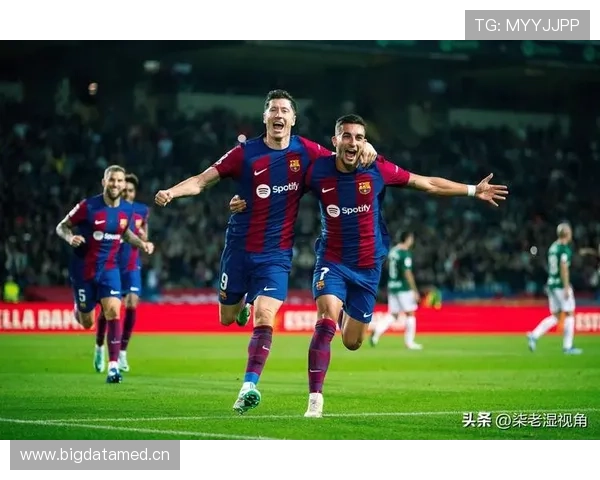 巴萨防守问题加剧，稳定性压力正逐步反映至竞争格局变化