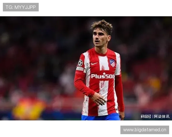 格里兹曼关键进球与助攻稳定输出解析 格里兹曼关键进球与助攻稳定输出解析